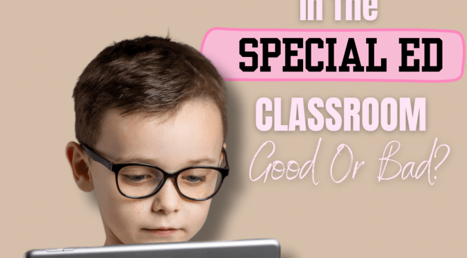 Why iPads in the Special Ed Classroom Can Do More Harm Than Good