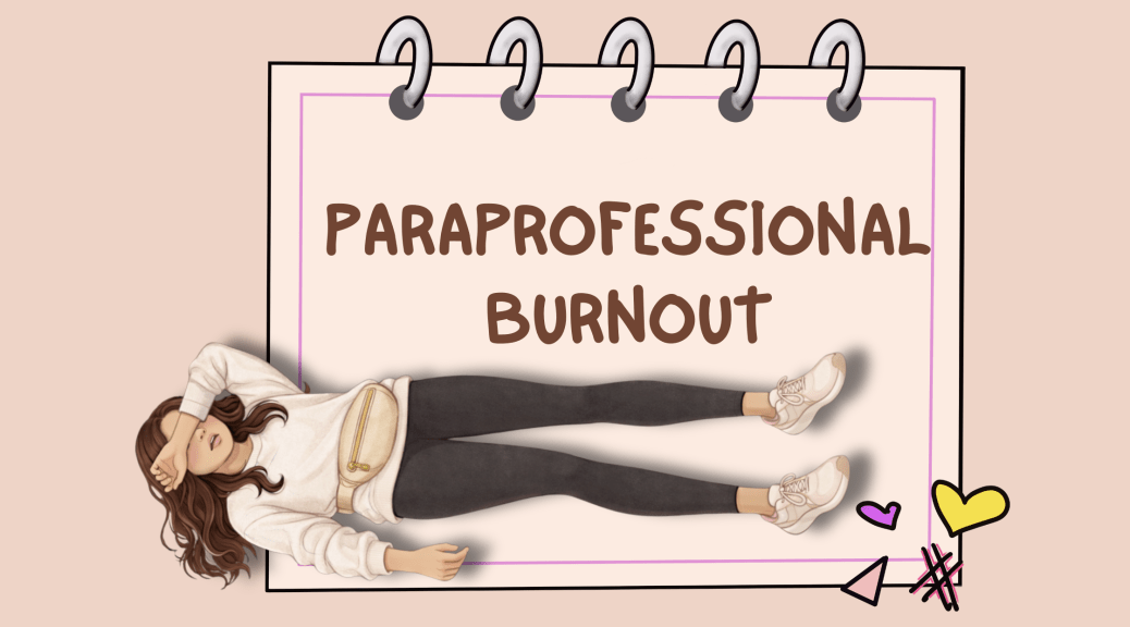 paraprofessional burnout blog post feature image